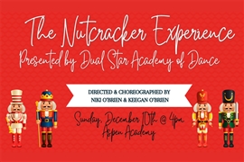 Dual Star Academy - The Nutcracker Experience 2023