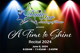 Dual Star Academy of Dance - Recital 2024