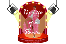 Fearless Motion Dance Center -  Recital 2026